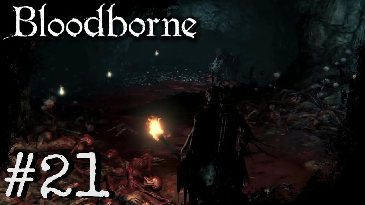 Bloodborne (PS4) Playthrough Part: 21