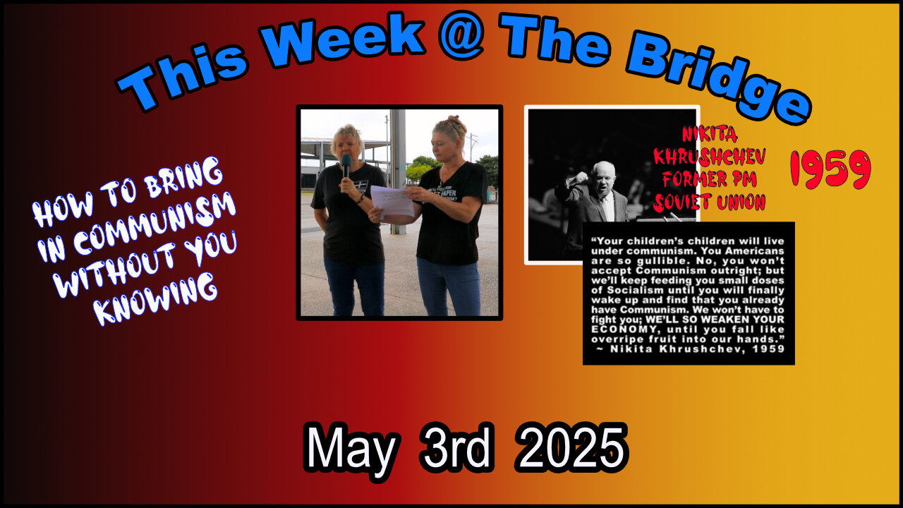 This Week At The Bridge with Tine - Part 2 of 2 - 1959 Speech "Communism" ????