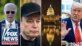Fox News Highlights - May 30, 2025