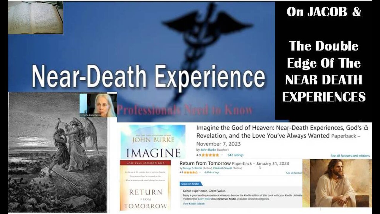 On JACOB & The Double Edge Of The NEAR DEATH EXPERIENCES (2024)