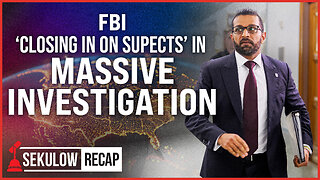 FBI ‘Closing in on Suspects’ in Massive Investigation
