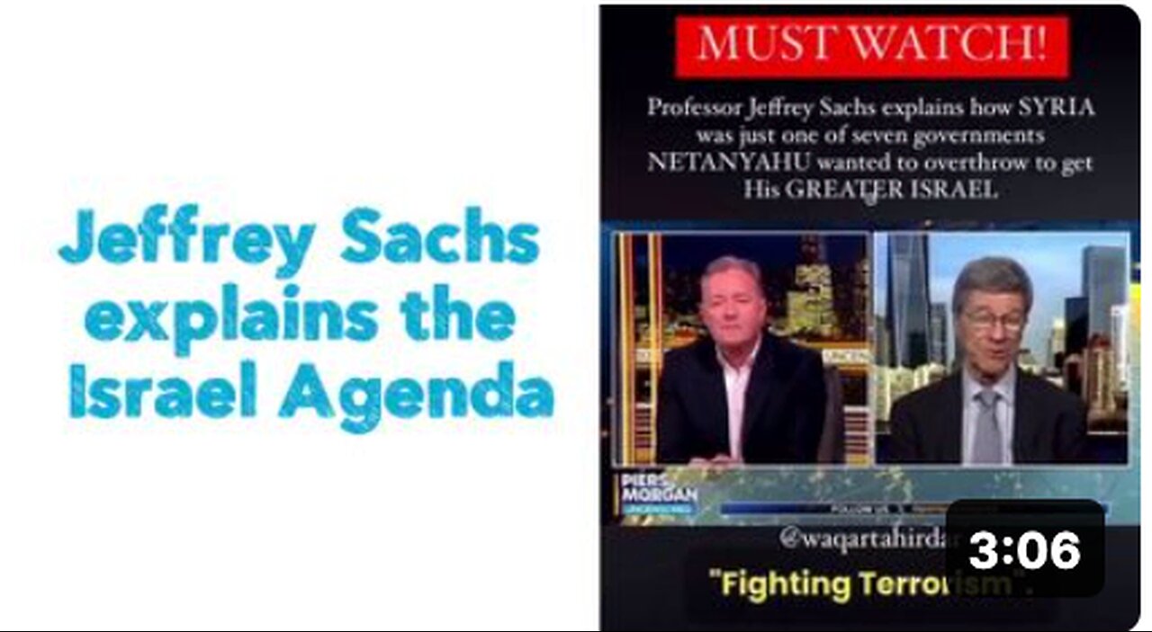 Jeffrey Sachs explains the Israel Agenda