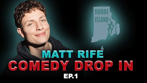 RHODE ISLAND LOCAL SHOWS | Matt Rife