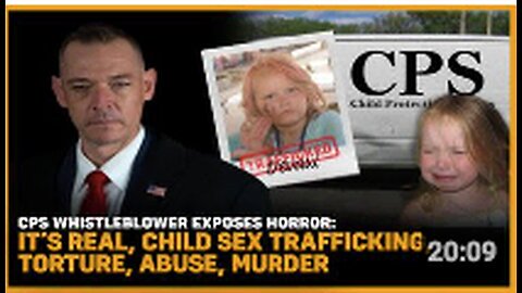 "CPS Whistleblower Unveils Horrors of Child Sex Trafficking, Torture, Abuse, and Murder"