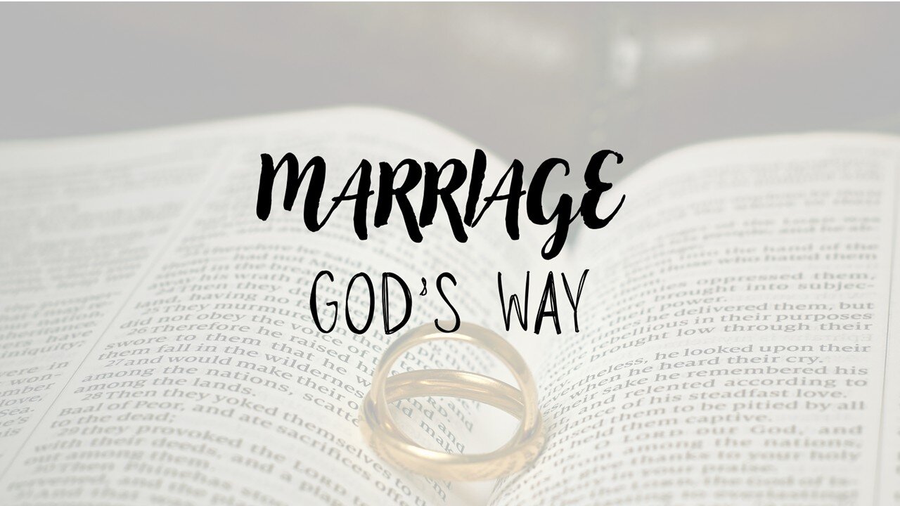 Christian Dating Part 2 // Marriage God's Way