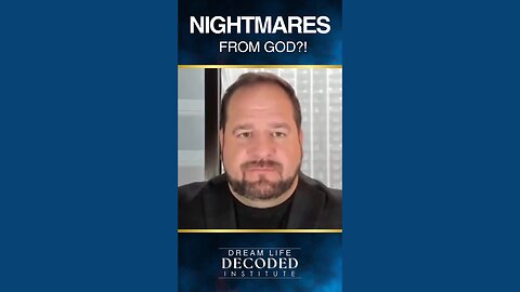 Nightmares from God?!