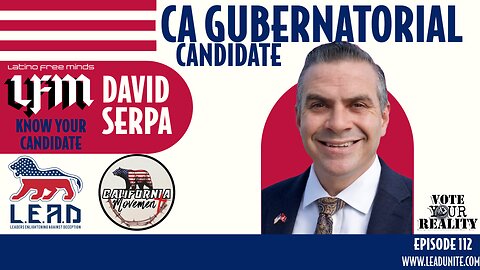 REPLAY LFM: Know Your Candidate - David Serpa