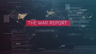 The War Report Episode 470