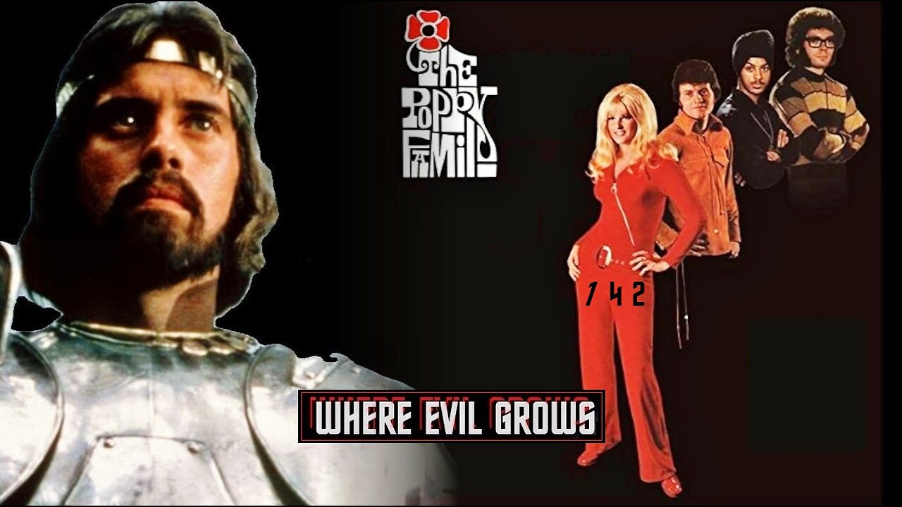 Where Evil Grows, the Poppy Family