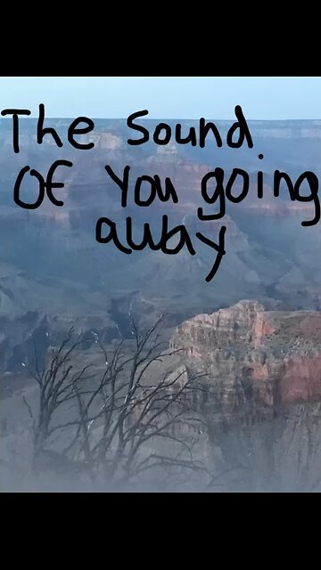 The sound of you going away music video