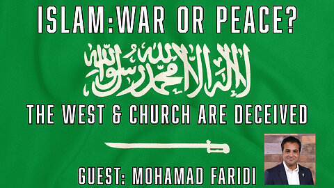 Islam: Peace Or War? World & Church Deceived - Truth Today 05-27-25