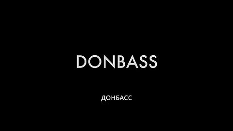 Donbass (2016) auf Deutsch - Film Dokumentation von Anne-Laure Bonnel