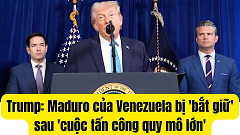 Maduro ₫ộc Tài Xã Hội Chủ Nghĩa Venezuala Bi Mỹ Bắt Cùng Vợ.