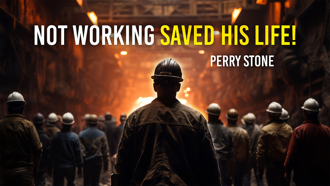 Not Working Saved His Life! | Perry Stone