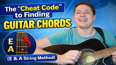 The "Cheat Code" to Finding Guitar Chords (E & A String Method)