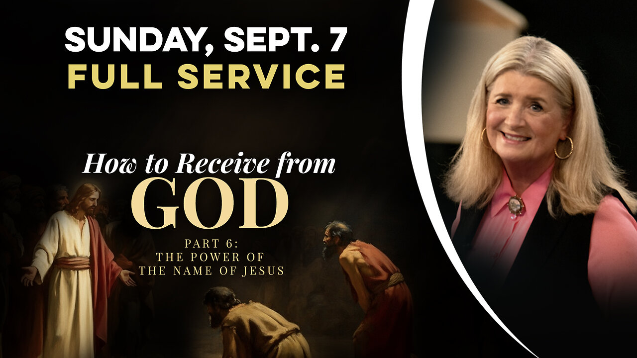 How to Receive From God, Part 6: The Power of the Name of Jesus