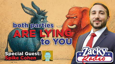 Why BOTH Parties Are Lying to You - Interview with Spike Cohen and Leo Zacky