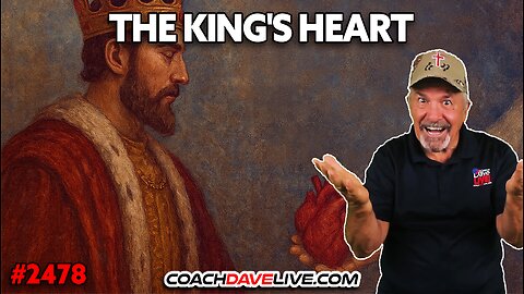 THE KING'S HEART | 8-21-2025