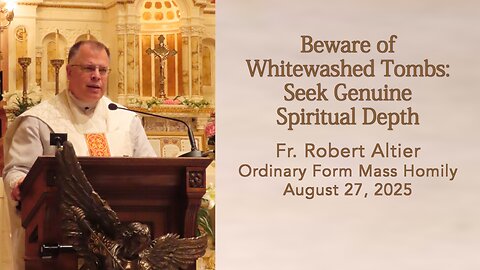 Beware of Whitewashed Tombs: Seek Genuine Spiritual Depth