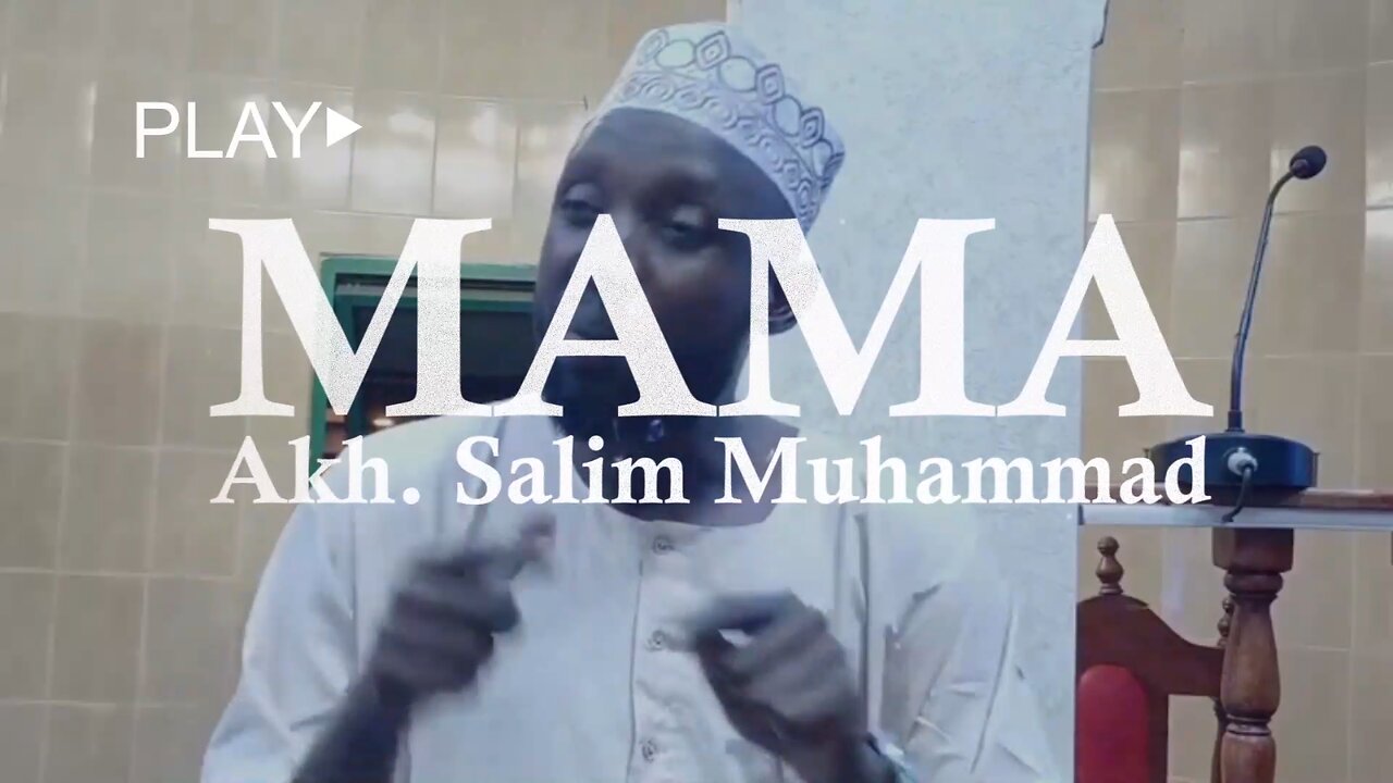 Mama :: Akh. Salim Muhammad
