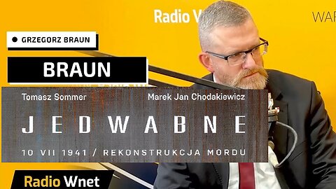 Grzegorz Braun - JEDWABNE - Audycja została przerwana! Radio WNET (10.07.2025)