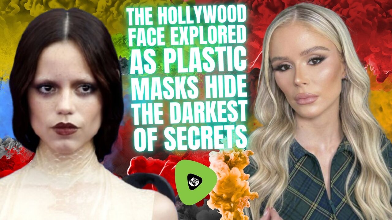 The Hollywood Face EXPLORED, As Plastic Masks HIDE The DARKEST of SECRETS