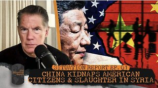 China Kidnaps American Citizens & Slaughter in Syria