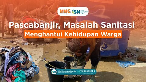 Pascabanjir, Masalah Sanitasi Menghantui Kehidupan Warga | Liputan Bencana