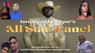 Tommy Sotomayor's All Star Panel: 12/9/25 Sassy Men, Violent Women & Your Topics!