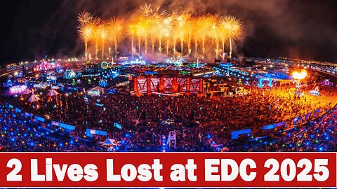 Tragedy at EDC Las Vegas 2025: Two Deaths Reported During Festival Weekend | NEWSDRIFT