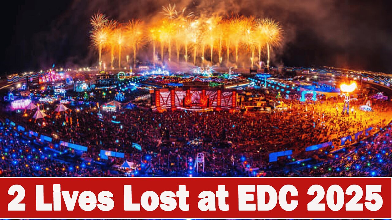 Tragedy at EDC Las Vegas 2025: Two Deaths Reported During Festival Weekend | NEWSDRIFT