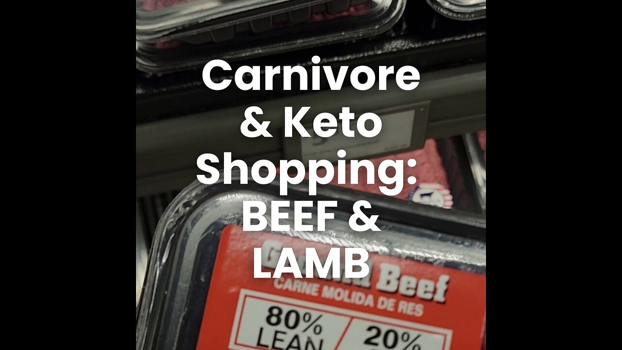 Carnivore and Keto Shopping Beef and Lamb