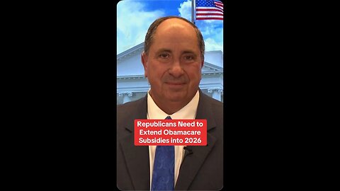 Republicans Need to Extend Obamacare Subsidies into 2026