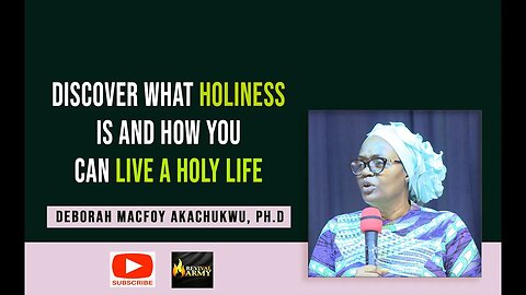 DISCOVER WHAT HOLINESS IS AND HOW YOU CAN LIVE A HOLY LIFE