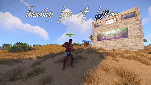 Rust - Friendship Lasts A Lifetime