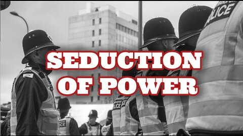 Seduction of Power