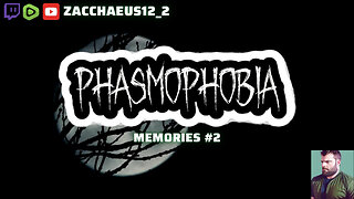 Phasmophobia Memories 2