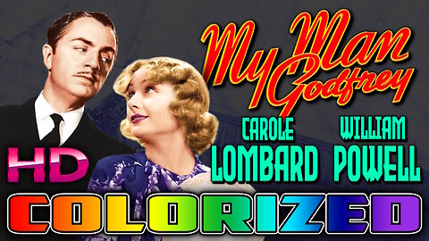My Man Godfrey - AI COLORIZED - HD - Comedy - Starring Carole Lombard & William Powell