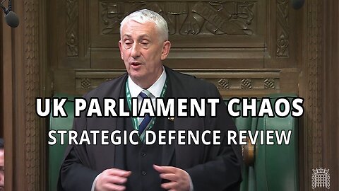 UK Parliament Chaos - Strategic Defence review
