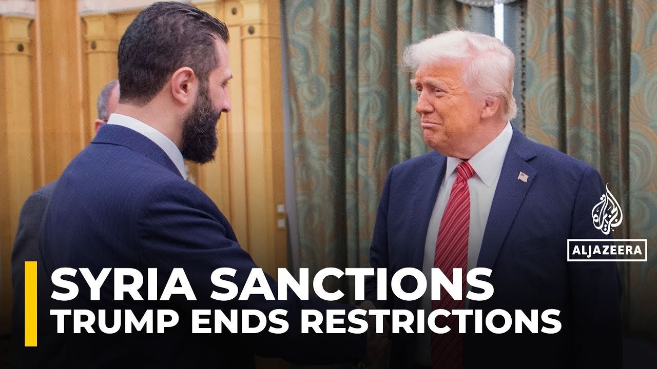 Trump formally orders lifting of Syria sanctions
