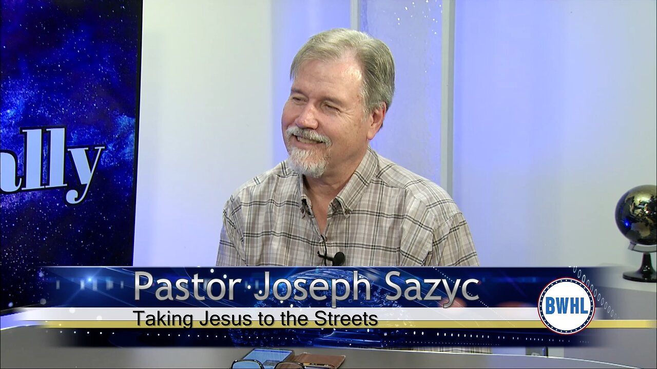 Taking Jesus to the Streets - Pastor Joseph Sazyc