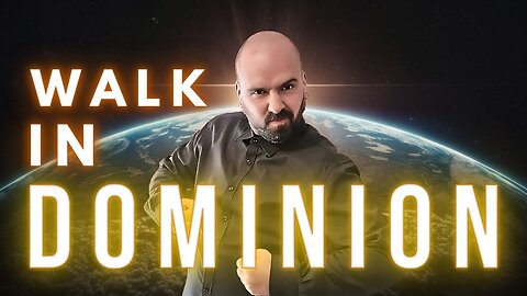 WALK IN DOMINION: Kingdom Covenant, Identity & Authority