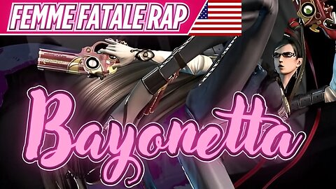 BAYONETTA (FEMME FATALE RAP) - Grace turns lethal, and desire dances into destruction
