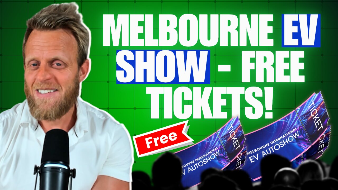 Melbourne International EV AutoShow - I have some FREE TICKETS!