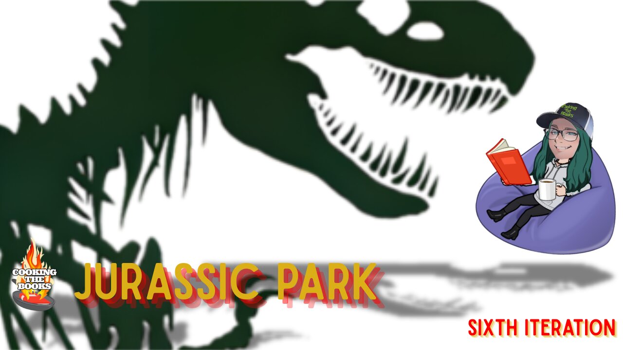 JURASSIC Park - Sixth ITERATION