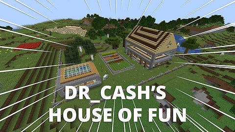 Presenting Dr_Cash’s House of Fun (2b2t Build) - (PC HD) [720p30FPS]