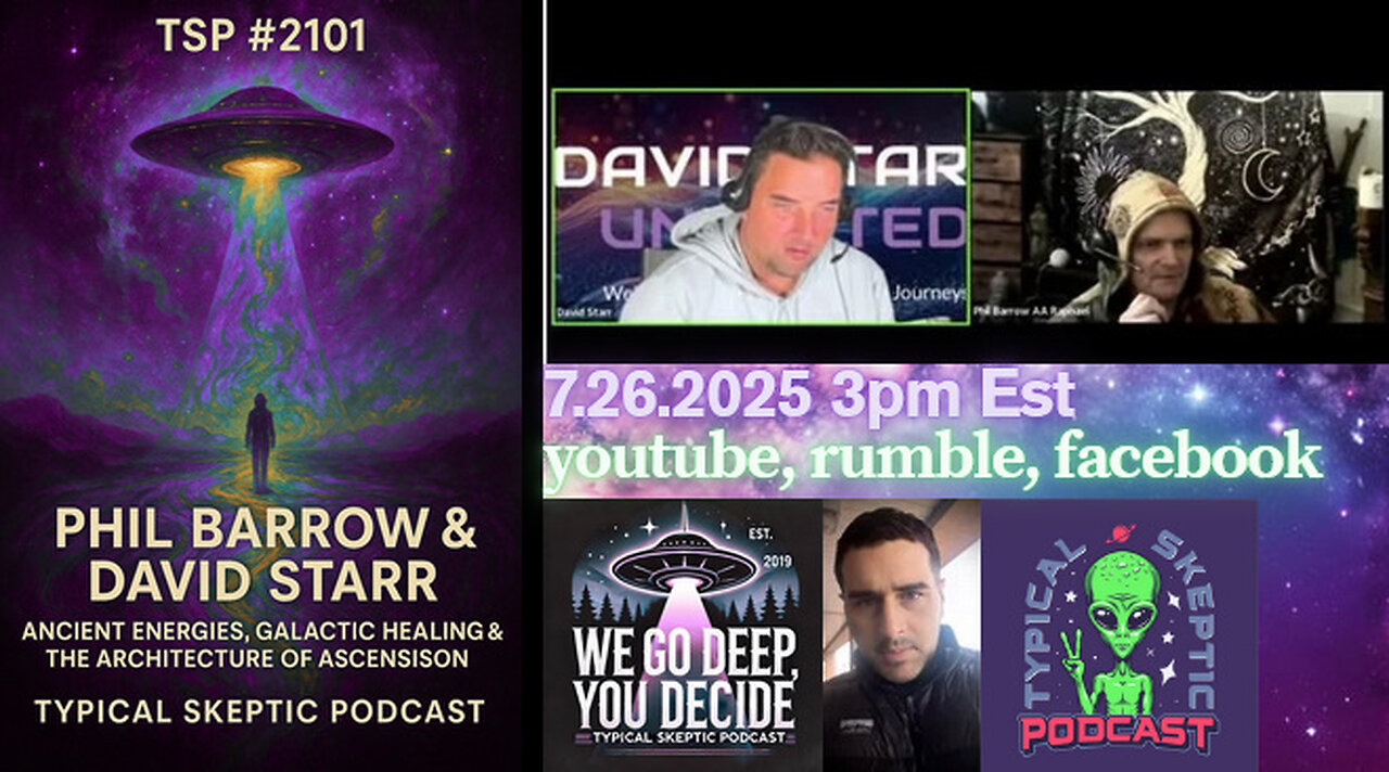 🎙 TSP #2101 – Phil Barrow & David Starr | Galactic Audience Healings & The Architecture of Ascension