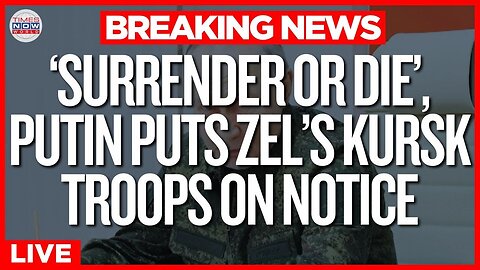 LIVE | Putin's Ultimatum To Ukrainian Troops In Kursk As Trump Pushes For Peace | Times Now World