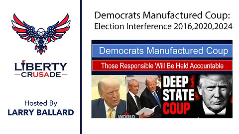 The Democrats Manufactured Coup