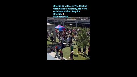 Charlie Kirk Shot in The Neck at Utah Valley University. No word on his condition.
